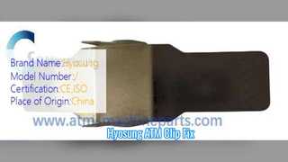 Bagian ATM Klip Pegas Penjepit CDU Hyosung